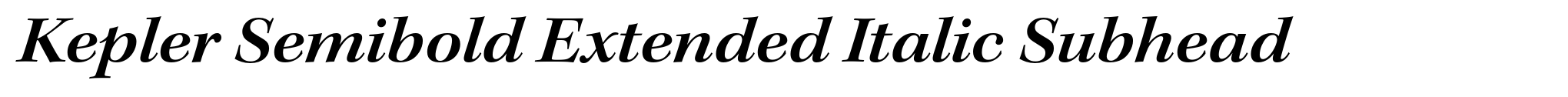 Kepler Semibold Extended Italic Subhead image